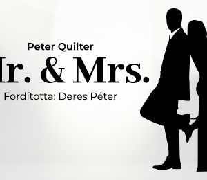 Peter Quilter: Mr. és Mrs.