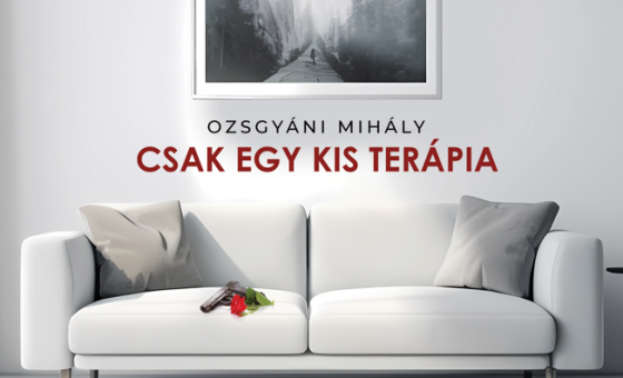 Ozsgyáni Mihály – Csak egy kis terápia